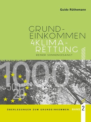 cover image of Grundeinkommen 4 Klimarettung --Reiner Sonnengesang?